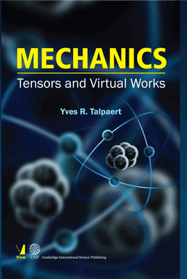 Mechanics Tensors and Virtual Works